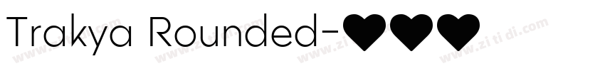 Trakya Rounded字体转换